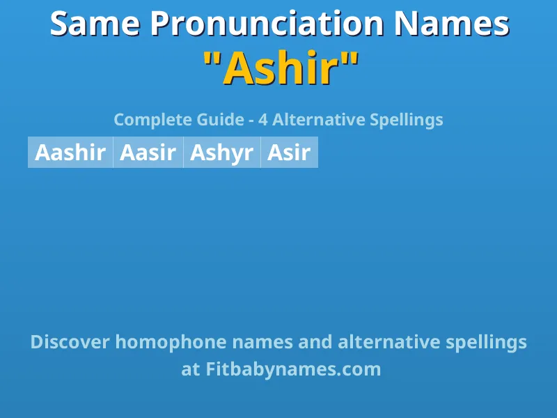 Infographic: Ashir same pronunciation names, similar names, and homophone names