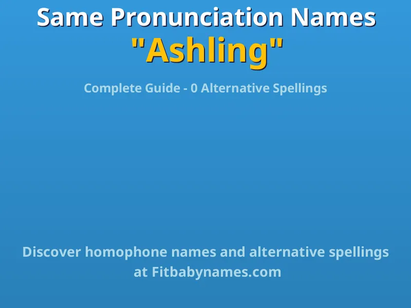 Infographic: Ashling same pronunciation names, similar names, and homophone names