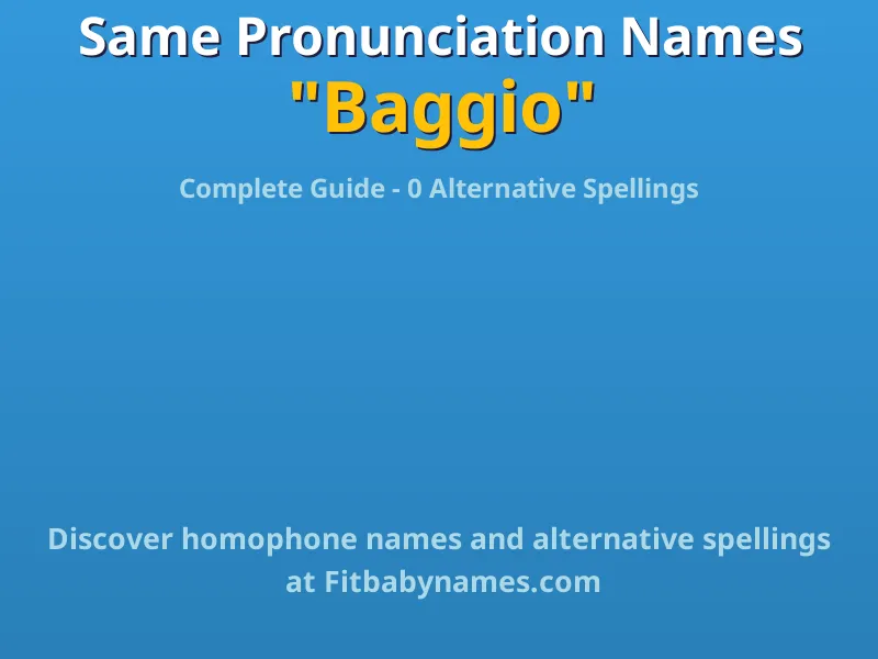 Infographic: Baggio same pronunciation names, similar names, and homophone names