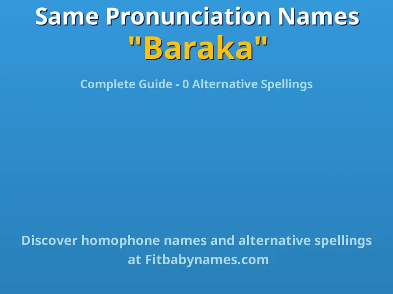 Infographic: Baraka same pronunciation names, similar names, and homophone names