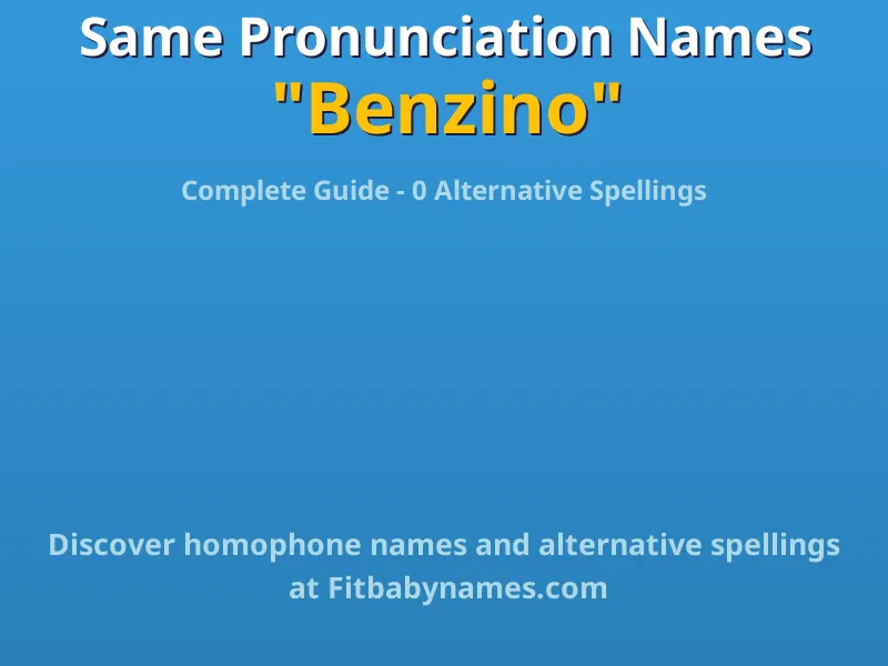 Infographic: Benzino same pronunciation names, similar names, and homophone names