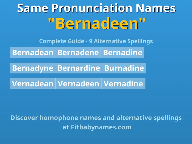 Infographic: Bernadeen same pronunciation names, similar names, and homophone names