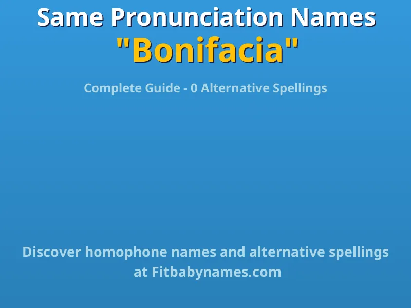 Infographic: Bonifacia same pronunciation names, similar names, and homophone names