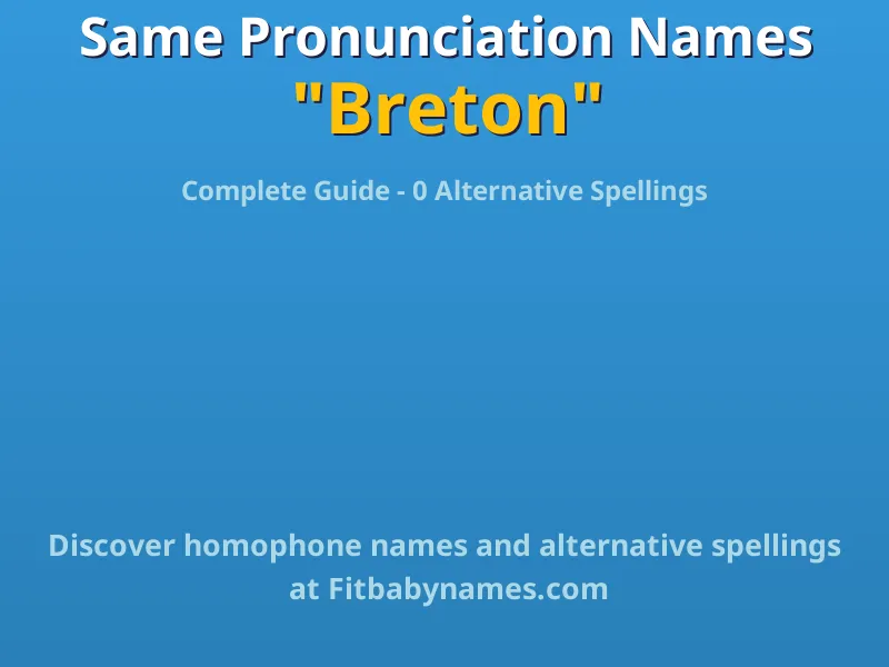 Infographic: Breton same pronunciation names, similar names, and homophone names