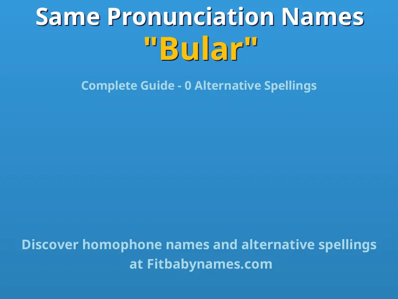 Infographic: Bular same pronunciation names, similar names, and homophone names
