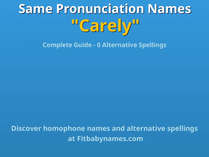Infographic: Carely same pronunciation names, similar names, and homophone names