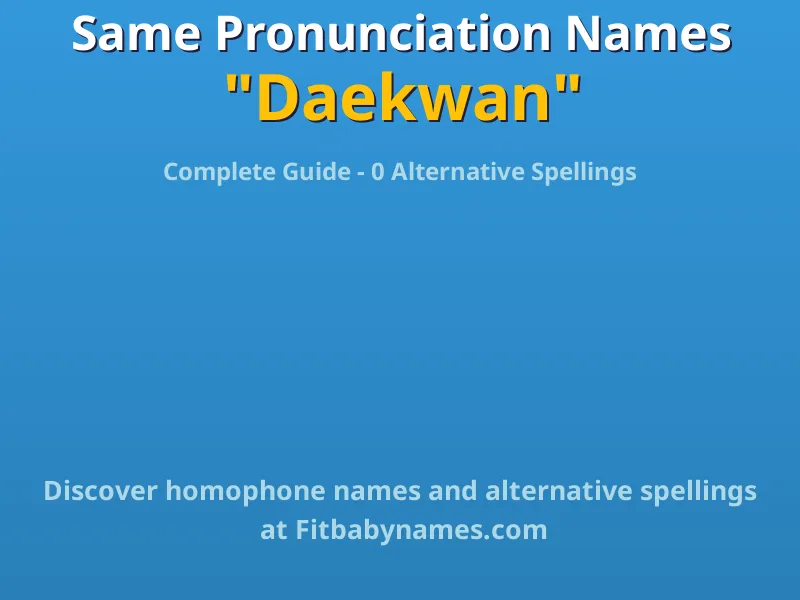 Infographic: Daekwan same pronunciation names, similar names, and homophone names