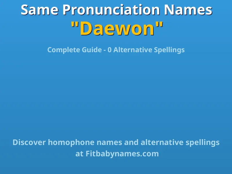 Infographic: Daewon same pronunciation names, similar names, and homophone names