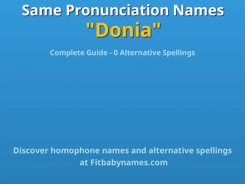 Infographic: Donia same pronunciation names, similar names, and homophone names