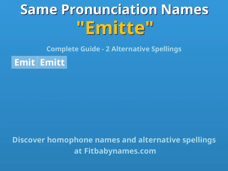 Infographic: Emitte same pronunciation names, similar names, and homophone names