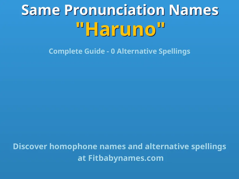 Infographic: Haruno same pronunciation names, similar names, and homophone names