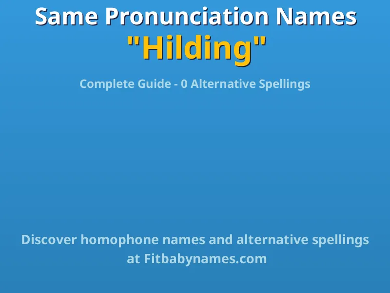 Infographic: Hilding same pronunciation names, similar names, and homophone names