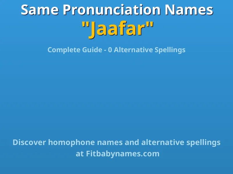 Infographic: Jaafar same pronunciation names, similar names, and homophone names