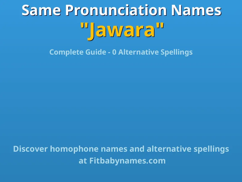 Infographic: Jawara same pronunciation names, similar names, and homophone names