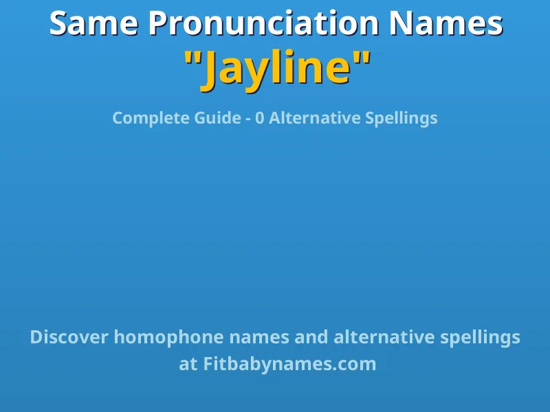 Infographic: Jayline same pronunciation names, similar names, and homophone names