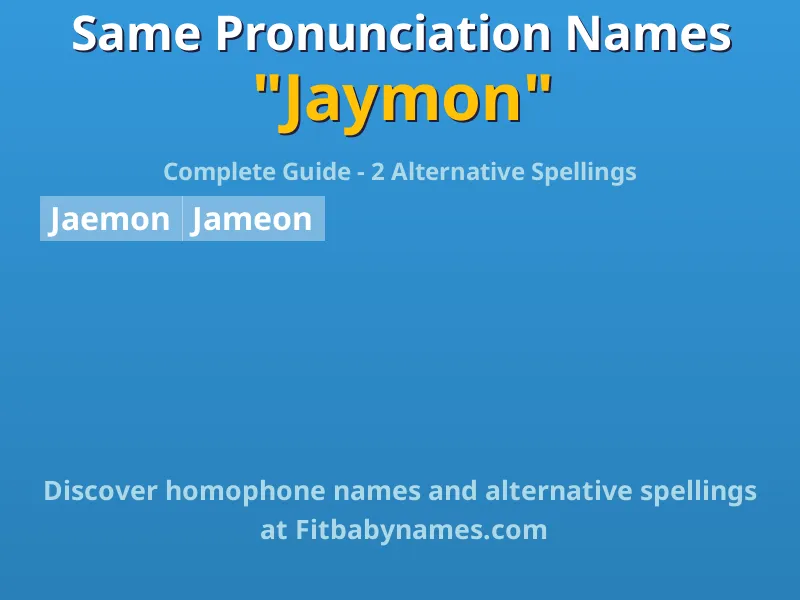Infographic: Jaymon same pronunciation names, similar names, and homophone names