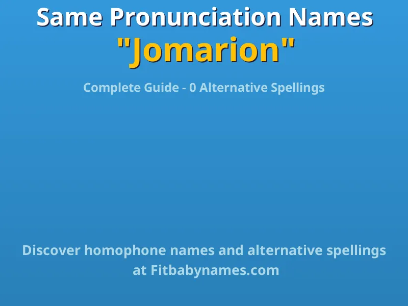 Infographic: Jomarion same pronunciation names, similar names, and homophone names