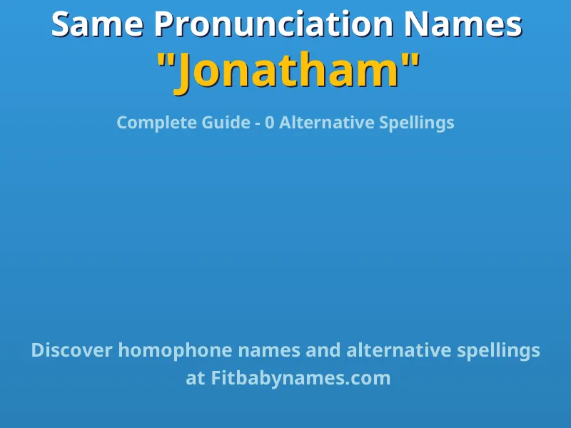 Infographic: Jonatham same pronunciation names, similar names, and homophone names