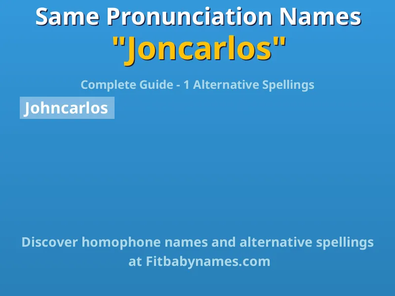Infographic: Joncarlos same pronunciation names, similar names, and homophone names