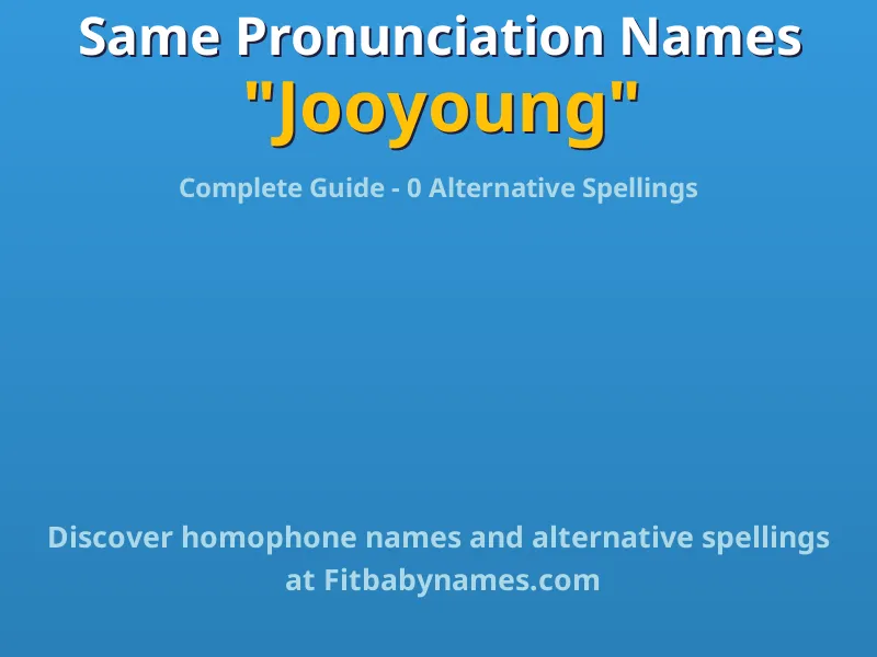 Infographic: Jooyoung same pronunciation names, similar names, and homophone names