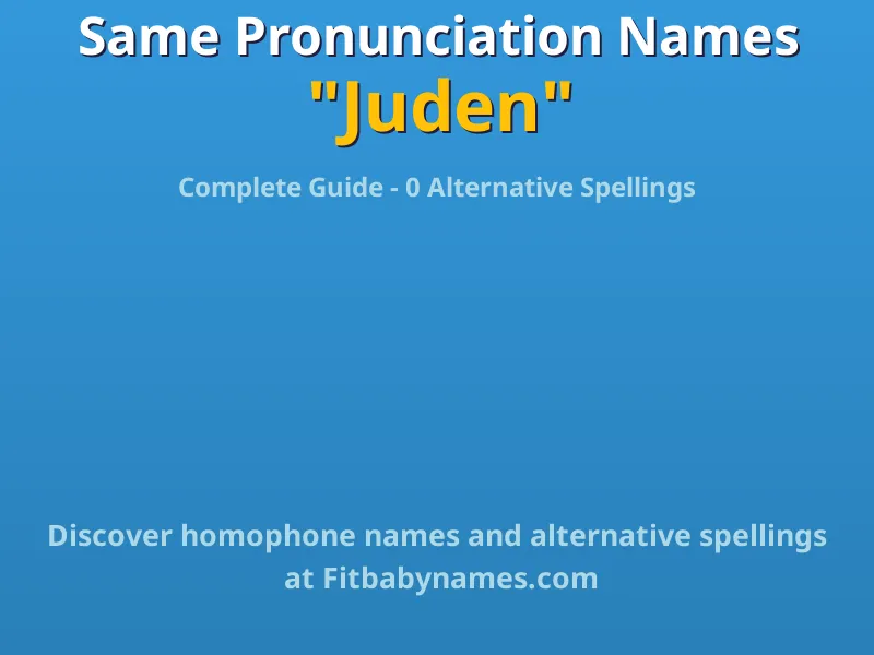 Infographic: Juden same pronunciation names, similar names, and homophone names
