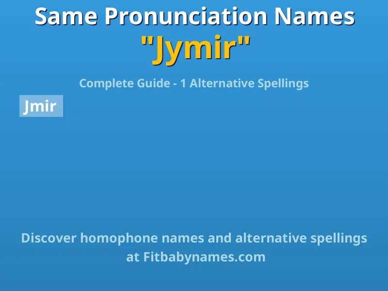 Infographic: Jymir same pronunciation names, similar names, and homophone names