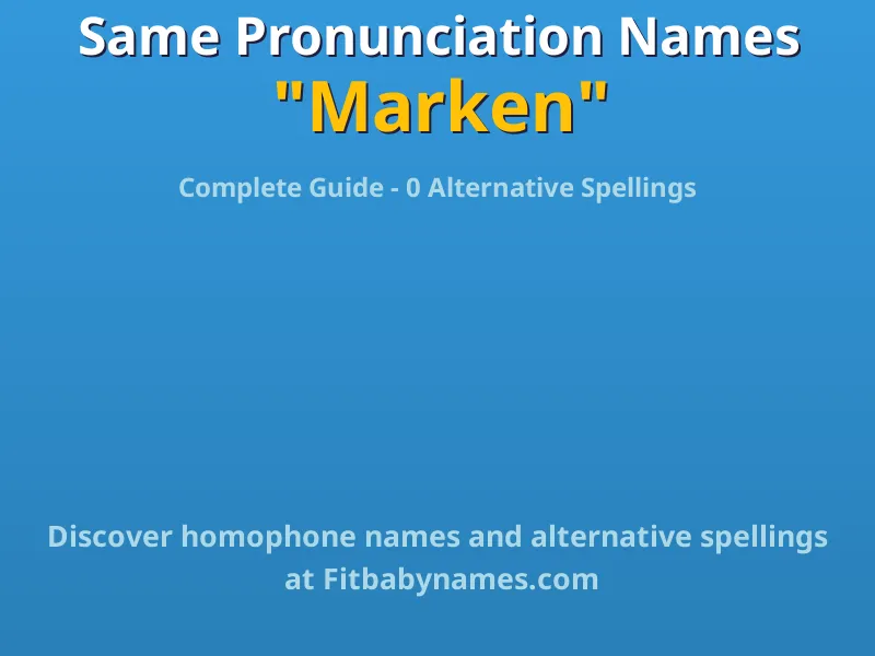 Infographic: Marken same pronunciation names, similar names, and homophone names