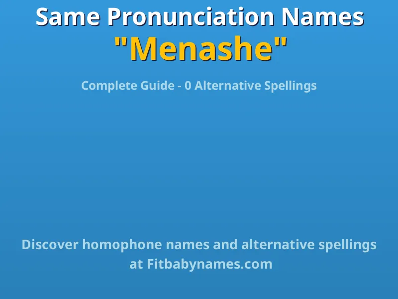 Infographic: Menashe same pronunciation names, similar names, and homophone names