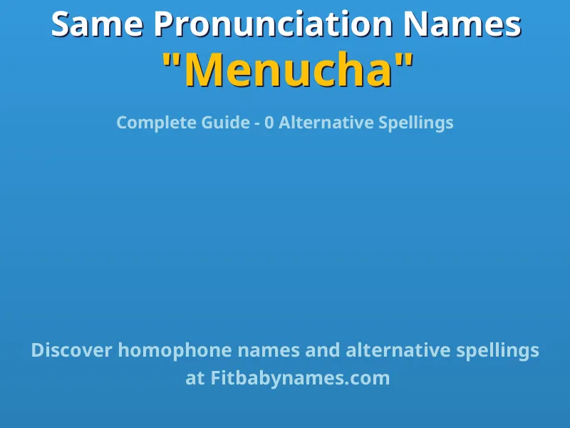 Infographic: Menucha same pronunciation names, similar names, and homophone names