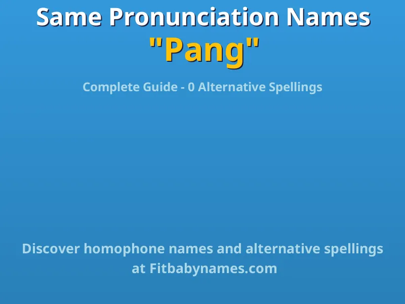 Infographic: Pang same pronunciation names, similar names, and homophone names