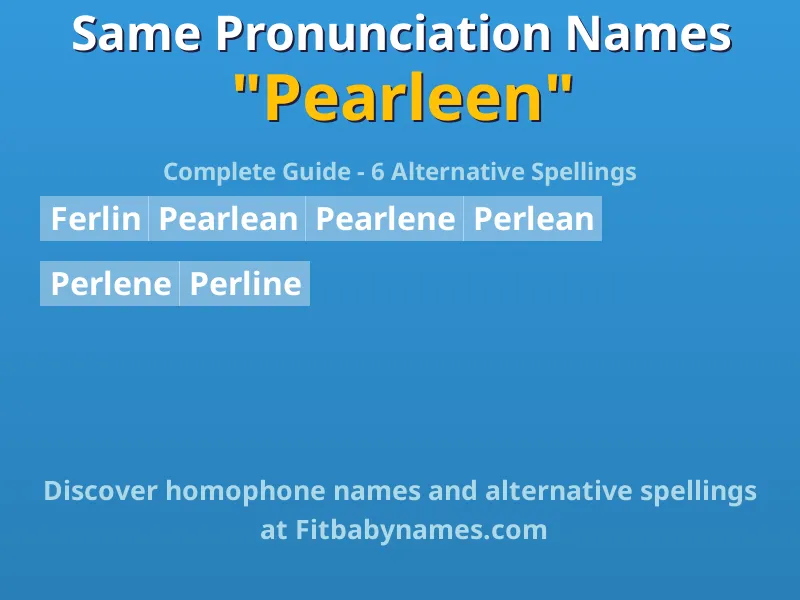 Infographic: Pearleen same pronunciation names, similar names, and homophone names