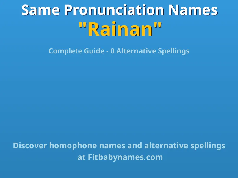 Infographic: Rainan same pronunciation names, similar names, and homophone names