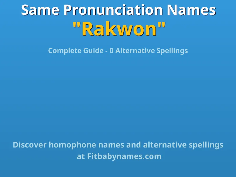 Infographic: Rakwon same pronunciation names, similar names, and homophone names