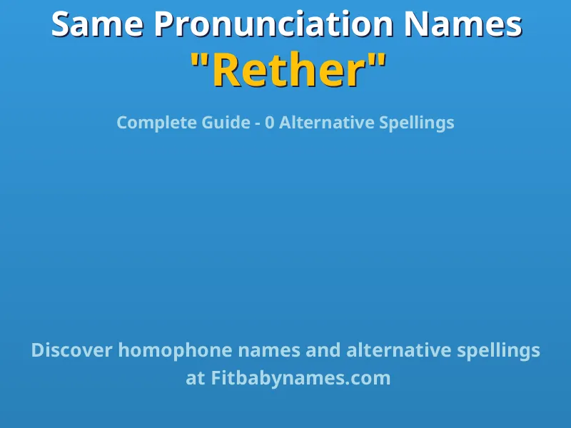 Infographic: Rether same pronunciation names, similar names, and homophone names