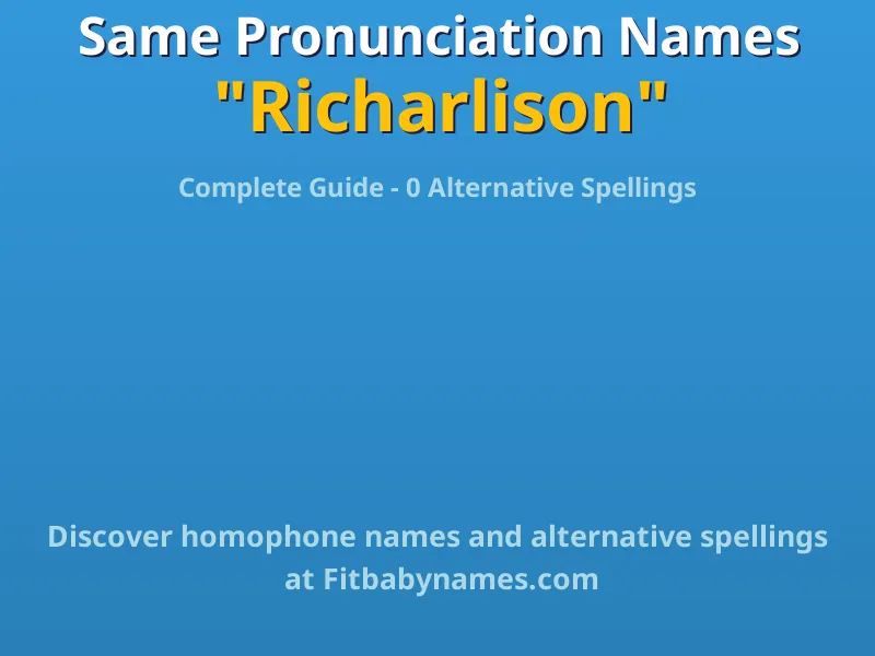 Infographic: Richarlison same pronunciation names, similar names, and homophone names
