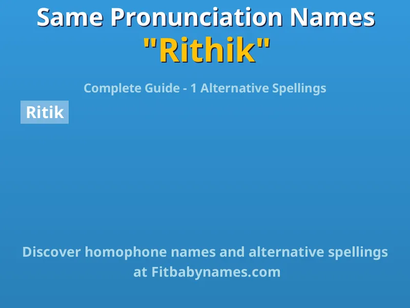 Infographic: Rithik same pronunciation names, similar names, and homophone names