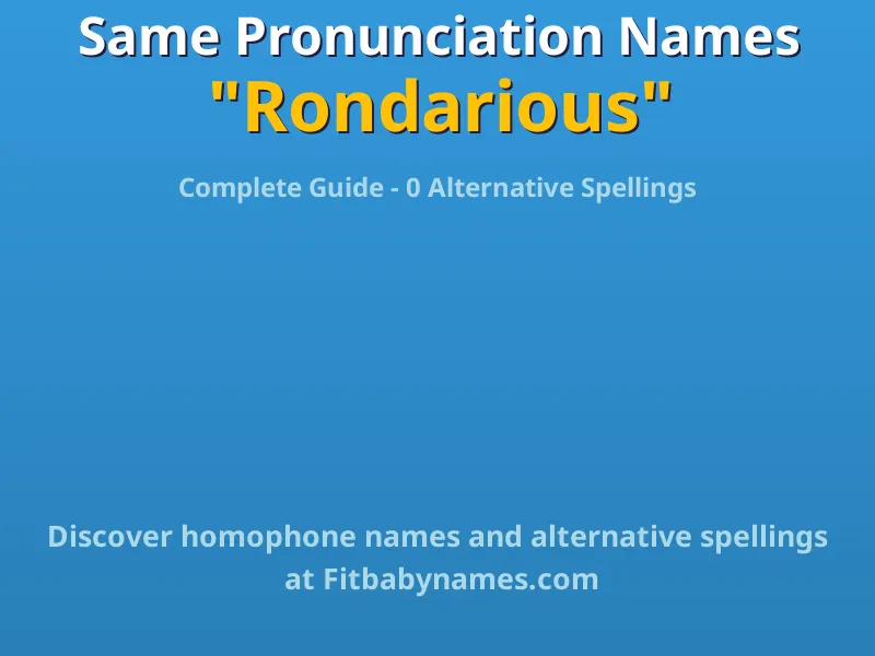 Infographic: Rondarious same pronunciation names, similar names, and homophone names