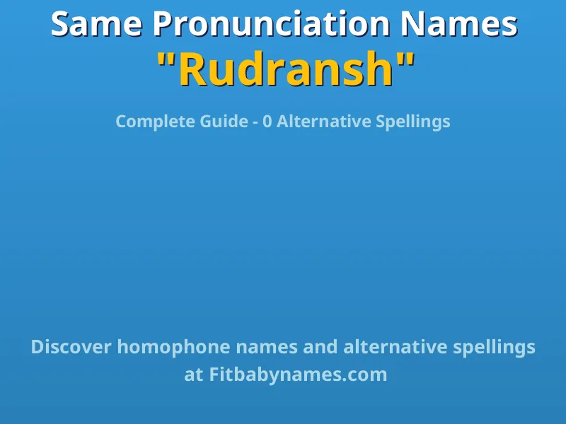 Infographic: Rudransh same pronunciation names, similar names, and homophone names