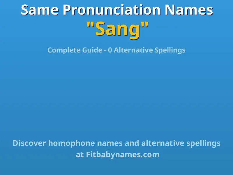 Infographic: Sang same pronunciation names, similar names, and homophone names