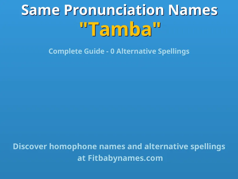 Infographic: Tamba same pronunciation names, similar names, and homophone names