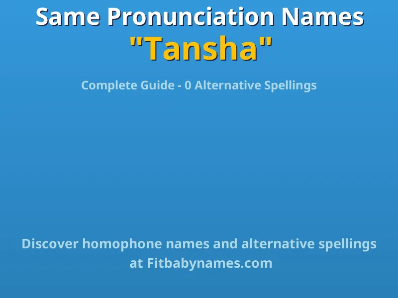 Infographic: Tansha same pronunciation names, similar names, and homophone names