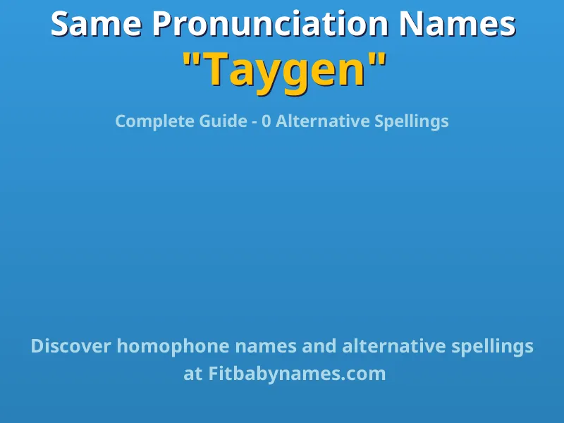 Infographic: Taygen same pronunciation names, similar names, and homophone names