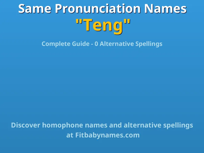 Infographic: Teng same pronunciation names, similar names, and homophone names