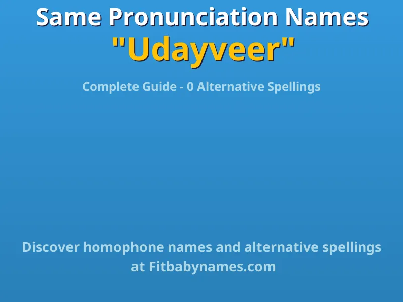 Infographic: Udayveer same pronunciation names, similar names, and homophone names