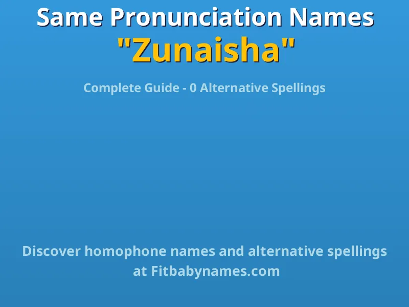 Infographic: Zunaisha same pronunciation names, similar names, and homophone names